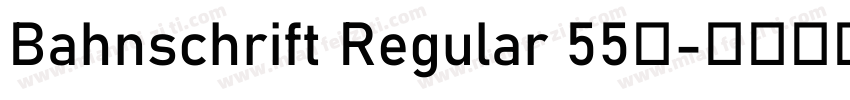 Bahnschrift Regular 55号字体转换